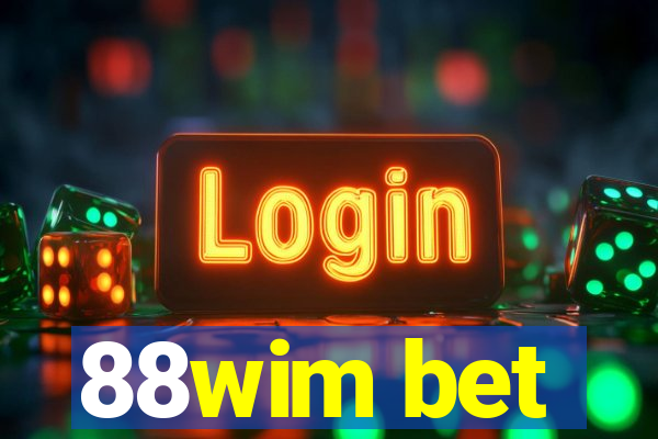 88wim bet